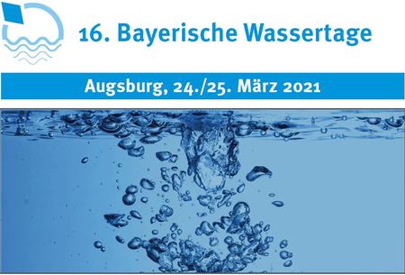 Bayerische Wassertage 2021 - Fokus Klimawandel und Wasserwirtschaft