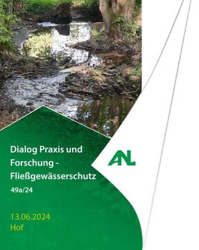 Dialog Forschung & Praxis zum Fließgewässerschutz