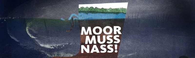 Moor muss nass - Moordialog Greifswald Moor Centrum