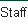 Staff